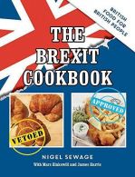 The Brexit Cookbook: British Food for British People, Sewag