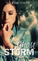 Ghost Storm: Volume 1 (Hidden Bay) By Jessie Costin