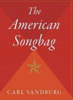 The American Songbag.by Sandburg New 9780544309784 Fast Free Shipping<|