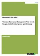 "Human Resource Management" im Sport. Image, Go. Hoare, Kevin.#*=