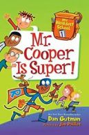 Mr. Cooper Is Super! (My Weirdest School). Gutman 9780062284228 Free Shipping<|