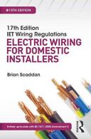 17th Edition IET Wiring Regulations: Electric Wiring for Domestic Installers, 15