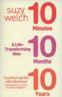 10-10-10: 10 minutes, 10 months, 10 years : a life-transforming idea by Suzy