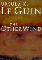 Other Wind (Books of Earthsea) By Ursula K. Le Guin