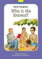 David Livingstone: Who is the bravest?: 06 (Little Lights),