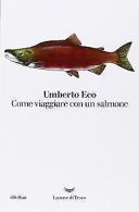 Come viaggiare con un salmone | Eco, Umberto | Book
