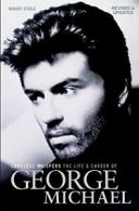 Careless Whispers: George Michael. Steele 9781785585999 Fast Free Shipping<|