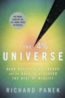 The 4 Percent Universe: Dark Matter, Dark Energ. Panek Paperback<|
