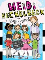 Heidi Heckelbeck Says "Cheese!". Coven, Priscilla-Burris 9781481423281 New<|