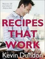 Recipes That Work, Dundon, Kevin, ISBN 9780007383030