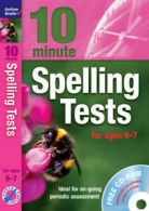 10 minute spelling tests for ages 6-7 by Andrew Brodie (Multiple-item retail