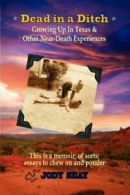 Dead in a Ditch by Seay, Jody New 9780984542444 Fast Free Shipping,,