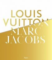 Louis Vuitton / Marc Jacobs: In Association wit. Pamela-Golbin<|