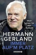 Immer auf'm Platz: Mein Leben für den Fußball | Die Bund... | Book