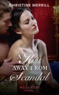 Those Scandalous Stricklands: A kiss away from scandal by Christine Merrill