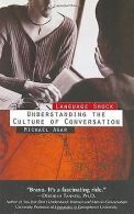 Language Shock: Understanding The Culture Of Conversation | Book