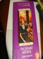 The Defiant Mistress (Historical Romance Large Print) By Claire Thornton