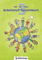 ABC der Tiere 3 · Arbeitsheft zum SprachBook · Ausgabe B... | Book