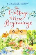 Welcome to Thorndale: The cottage of new beginnings by Suzanne Snow (Paperback