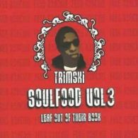 Trim : Soulfood Vol. 3 CD (2008)