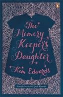 Penguin by Hand: The memory keeper's daughter by Kim Edwards (Paperback)