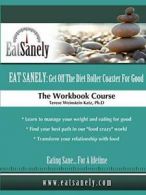 Eat Sanely.by Katz, Terese New 9780557405596 Fast Free Shipping.#