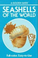 Seashells of the World: A Guide to the Better-Known Species (Golden Guide),