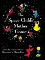 The Space Child's Mother Goose.by Winsor New 9781930900462 Fast Free Shipping<|