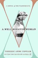 A Well-Behaved Woman: A Novel of the Vanderbilts (Intern... | Book