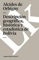 Descripcion Geografica, Historica y Estadistica. De-Orbigny<|