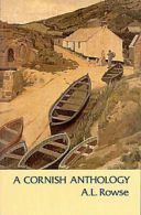 A Cornish anthology by A. L Rowse (Paperback)
