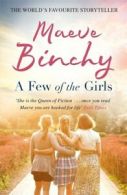 A few of the girls by Maeve Binchy (Paperback)