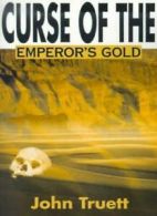Curse of the Emperor's Gold. Truett, A. New 9780595148844 Fast Free Shipping.#