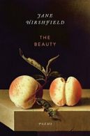 The Beauty: Poems.by Hirshfield New 9780345806857 Fast Free Shipping<|