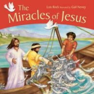 The miracles of Jesus by Lois Rock (Paperback) softback)