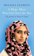 A Hope More Powerful than the Sea, Fleming, Melissa, ISBN 978034