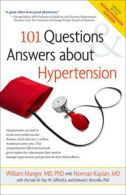 101 questions and answers about hypertension by William Muir Manger (Paperback