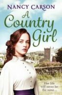A country girl by Nancy Carson (Paperback)