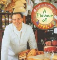 Food and festivals: A flavour of Italy by Sam Godwin (Paperback) softback)