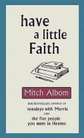 Have a Little Faith | Mitch Albom | Book