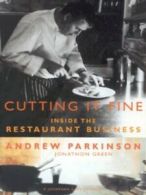 Cutting it fine by Andrew Parkinson Jonathon Green Marc Atkins (Paperback)