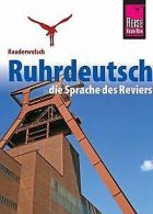 Kauderwelsch, Ruhrdeutsch, die Sprache des Reviers | K... | Book