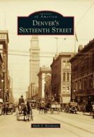 Denver's Sixteenth Street. Barnhouse, A. New 9780738581026 Fast Free Shipping<|