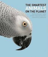 Custance, Deborah : The Smartest Animals on the Planet: Extr