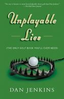 Unplayable Lies: Golf Stories (Anchorsports) By Dan Jenkins