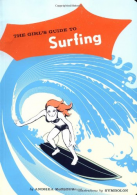 The Girl's Guide to Surfing, McCloud, Andrea, ISBN 08118464