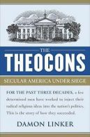The Theocons: Secular America Under Siege von Linke... | Book