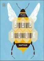 The Bee Book By Charlotte Milner