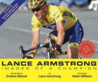 Lance Armstrong: images of a champion by Lance Armstrong (Paperback) softback)
