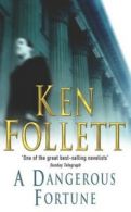 A dangerous fortune by Ken Follett (Paperback)